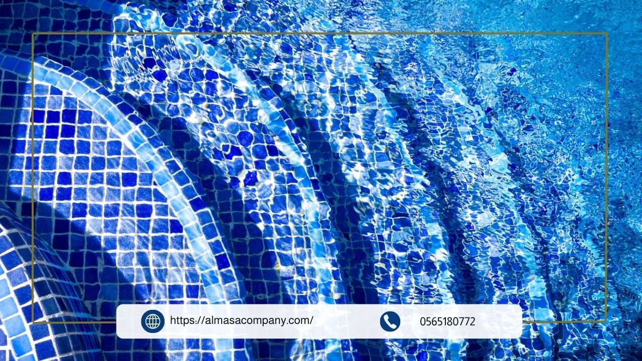 10 أسباب تجعل مؤسسة ماسة التألق الخيار الأمثل لتوفير بلاط برك السباحة